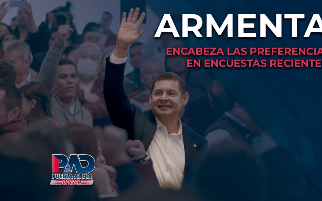 Armenta encabeza las preferencias en encuestas recientes.