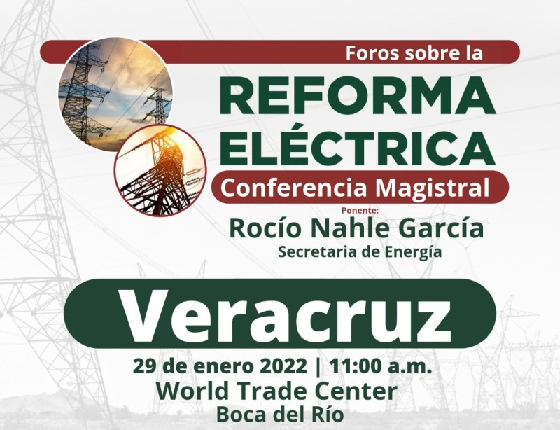 Abrirán al público foro sobre la Reforma Eléctrica, este sábado en Veracruz