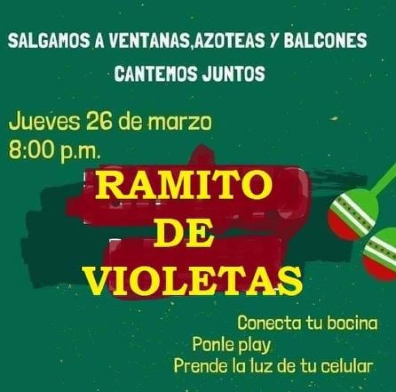 Invitan a cantar ‘Ramito de Violetas’ durante la cuarentena de México